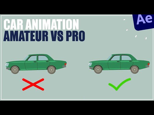 Amateur VS PRO - Car Animation in After Effects Tutorials