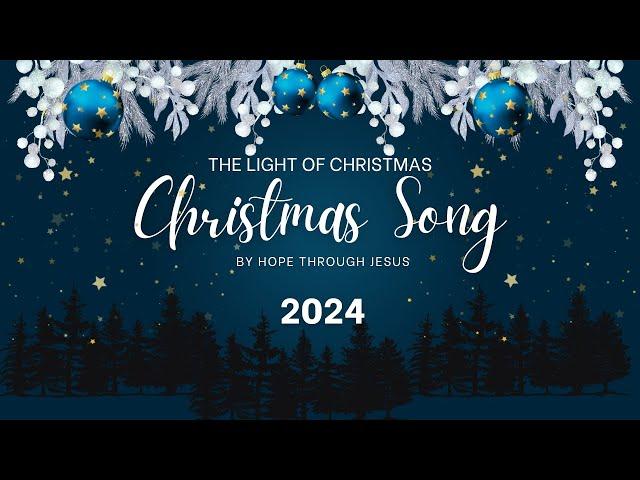 The Light of Christmas | Uplifting Christmas Song for 2024