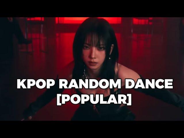 KPOP RANDOM PLAY DANCE [POPULAR]