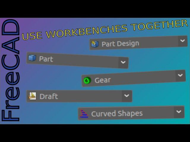 FreeCAD - How Do the Workbenches Work Together? |JOKO ENGINEERING|