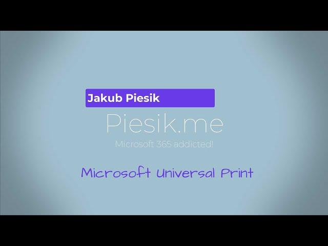 Microsoft Universal Print + Automatic Deployment from Microsoft Endpoint Manager