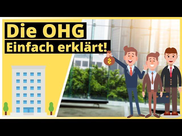 OHG einfach erklärt - ALLES was du wissen musst!