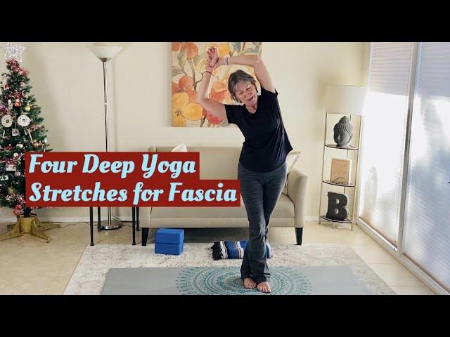 Four Deep Yoga Stretches for Fascia