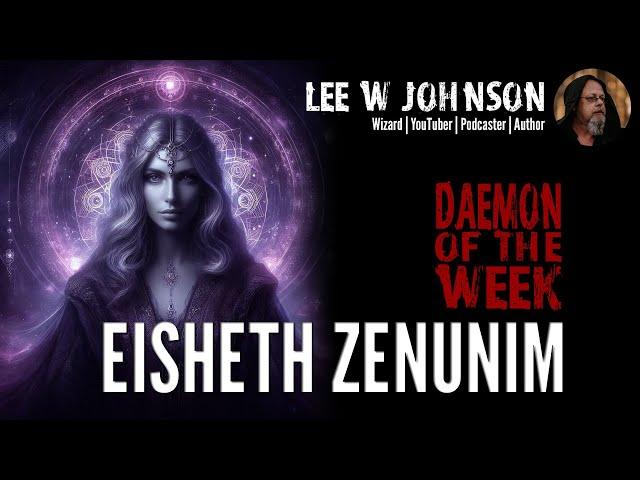 Eisheth Zenunim || Daemon of the Week