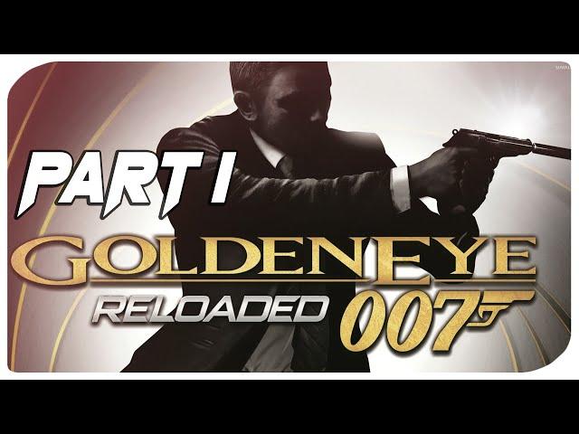 GoldenEye 007 Reloaded Part 1 | PS3 HD 1080p 60fps | Gameplay Walkthrough