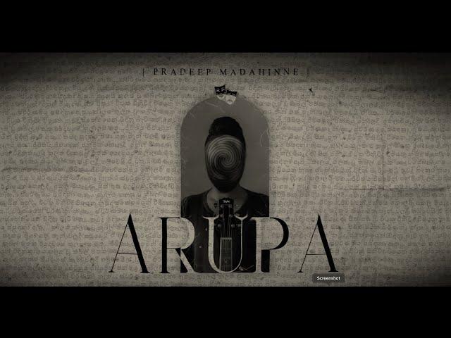 Pradeep Madahinne - Arupa (අරූ​ප) | Official Lyric Video