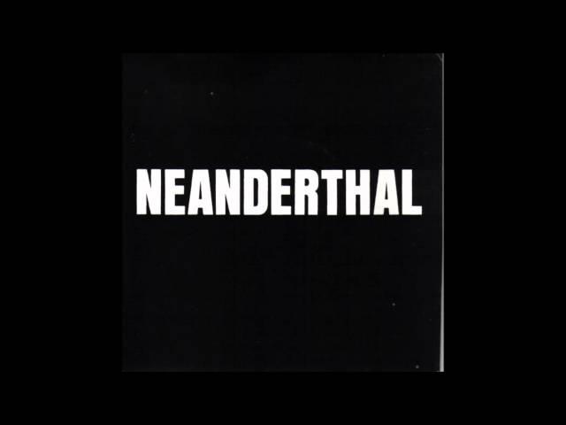 Neanderthal - Neuter