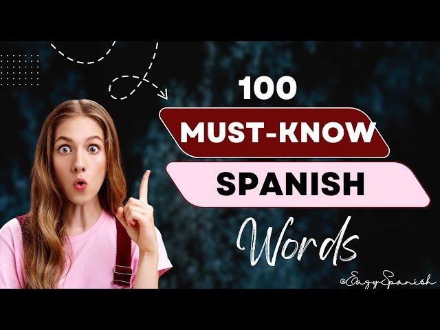 100 SPANISH WORDS You NEED to KNOW for Everyday Conversations! Part 5 #education #english #español