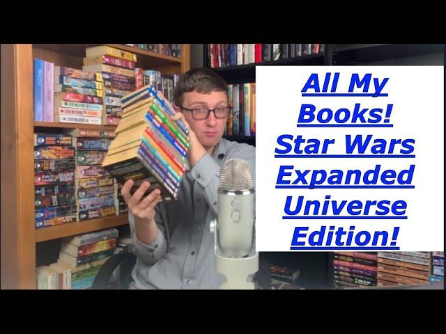 All My Books! Star Wars Expanded Universe Edition