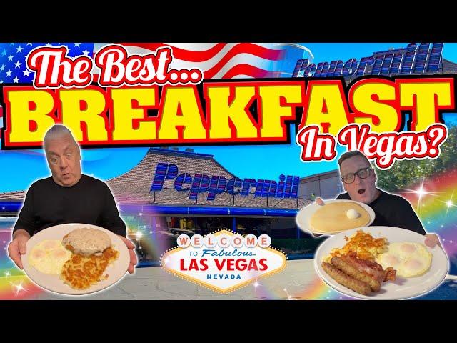 The PEPPERMILL Diner THE BEST BREAKFAST in Las Vegas?