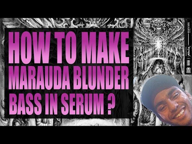 HOW TO MAKE MARAUDA BLUNDER BASS IN SERUM ??!!