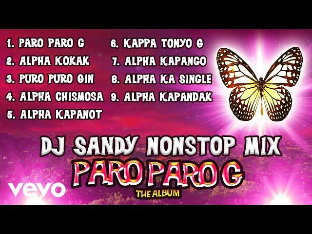 DJ Sandy - Paro Paro G nonstop TikTok Budots Mix