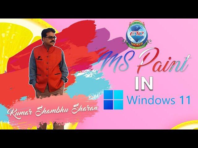 Microsoft Paint in Windows 11 | ETC WORLD