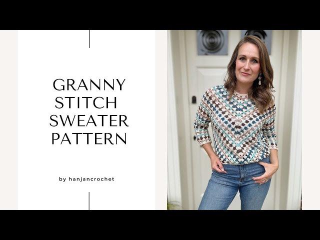 Granny Stitch Sweater Pattern and Tutorial - Top Down