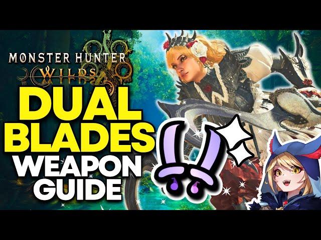 THE FASTEST WEAPON! Dual Blades Beginner's Guide | Monster Hunter Wilds