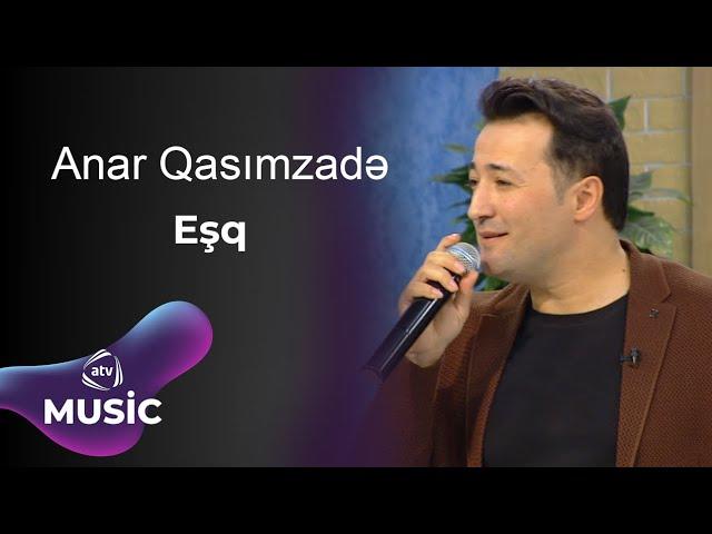 Anar Qasımzadə - Eşq