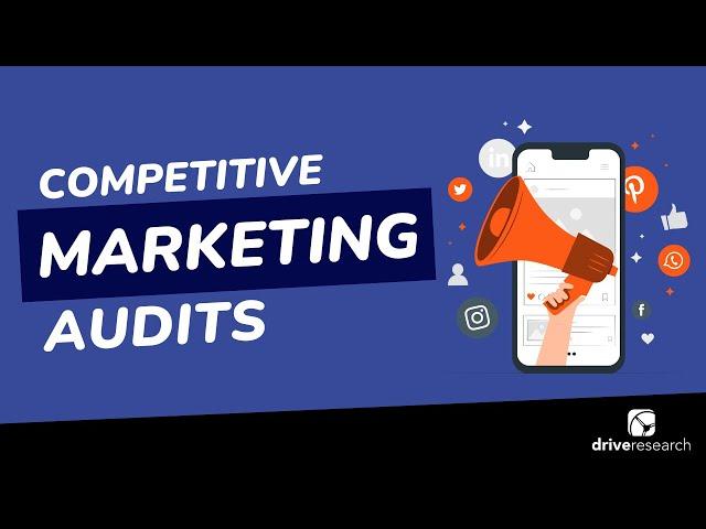 What is a Competitive Marketing Audit?