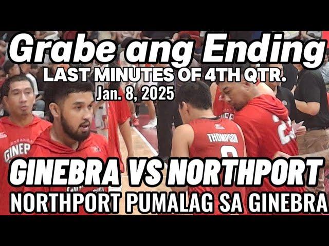 GINEBRA VS NORTHPORT / LAST MINUTES OF 4TH QTR. / GRABE ANG ENDING GANDA / PUMALAG ANG NORTHPORT