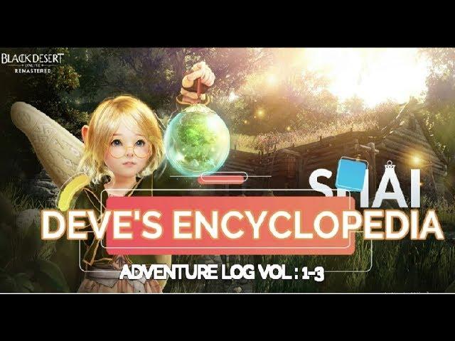 DEVE'S ENCYCLOPEDIA GUIDE (2019)-ADVENTURE LOG PART 1(VOL 1-3)