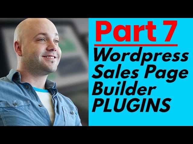 FREE Wordpress Landing Page & Sales Page Builder Plugins Tutorial - Part 7