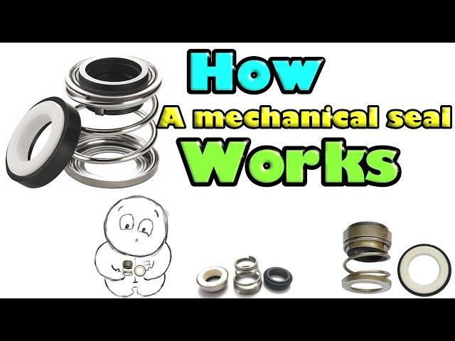 Mechanical seal 2.0 How mechanical seal works. The simplest explanation ever.