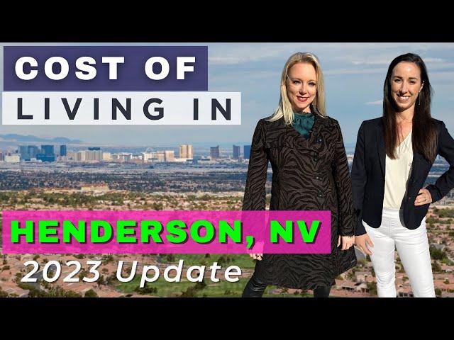 Cost of Living in Henderson NV in 2023 (Moving to Las Vegas Area)