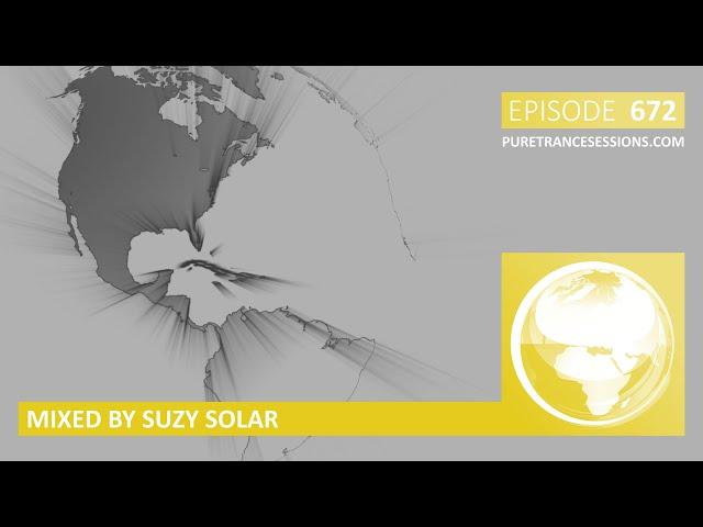 Pure Trance Sessions 672 by Suzy Solar Podcast