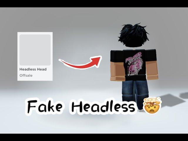 How to get fake headless in roblox  [GET BEFORE GONE]