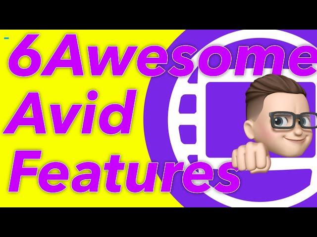 Six AWESOME features of Avid Media Composer