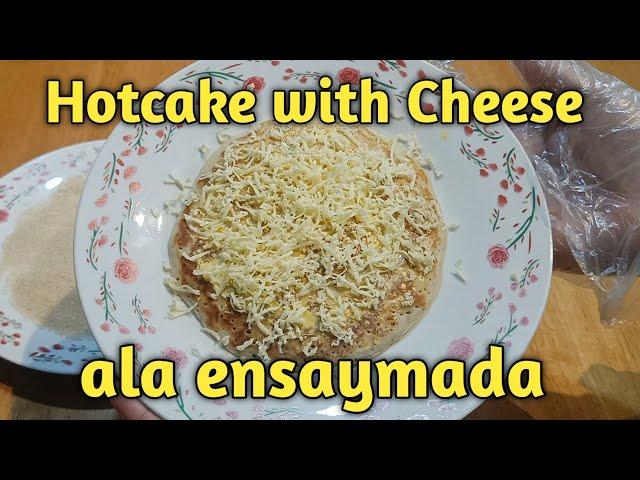 HOTCAKE WITH CHEESE SWAK PANG NEGOSYO, NEGOSYO RECIPE | Maila Gabia