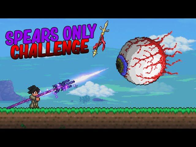 Can You Beat Terraria 1.4.4 Using Spears Only?