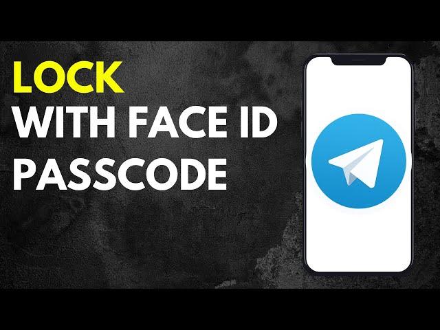 How to LOCK Telegram app with Face ID and Passcode in Iphone - 2024 Update