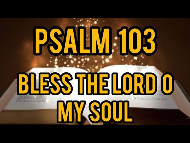 Bless The Lord O My Soul - Christian Inspirational and Motivational video.