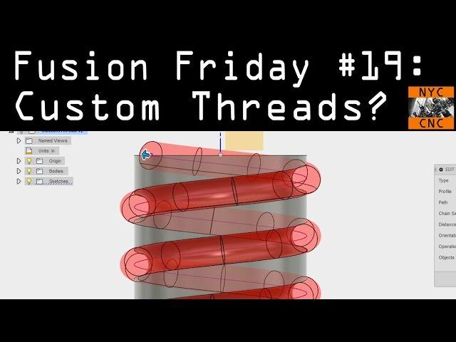 Fusion 360 Cut Sweep Custom Threads. Fusion Friday #19