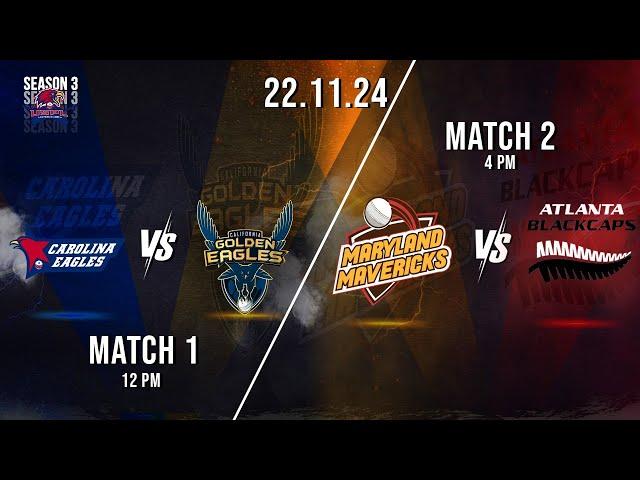 Day 1 - Carolina Eagles vs California Golden Eagles & Atlanta Blackcaps vs Maryland Mavericks