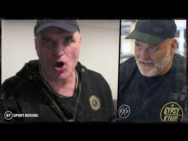 Six glorious minutes of John Fury ranting about how good Tyson Fury is at boxing