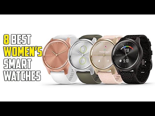 8 Best Smartwatches for Women | Best Smartwatch for Women