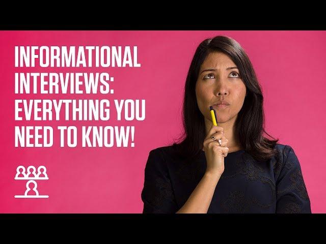 Informational interviews: Everything you need to know!