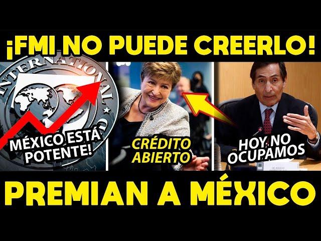 ¡FMI NO LO PUEDE CREER! RECONOCEN LABOR DE AMLO  PREMIAN A MEXICO