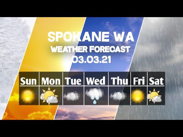 Weather Forecast Spokane, Washington ▶ Spokane weather Forecast 03/03/2021