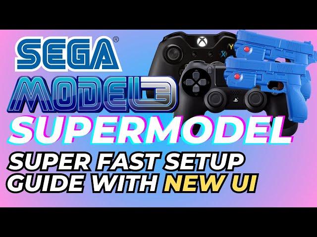 NEW Sega Model 3 UI | Supermodel Super Fast Emulator Setup Guide with Pre Configuration 2024