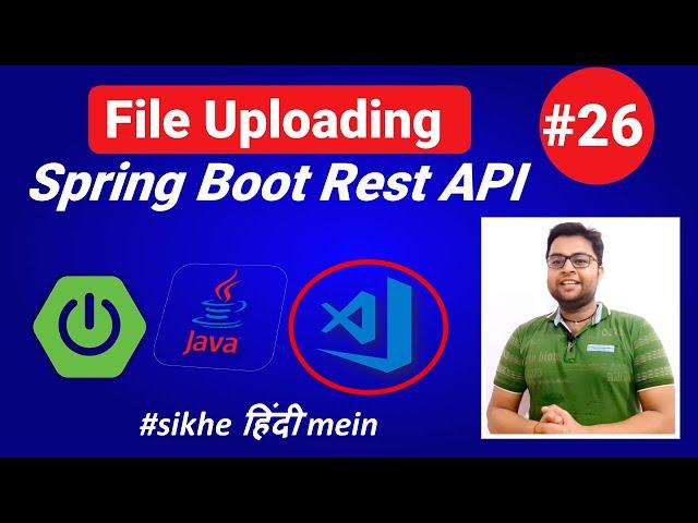 File Uploading in very simple steps | Spring boot REST API | Spring boot Tutorial [HINDI]