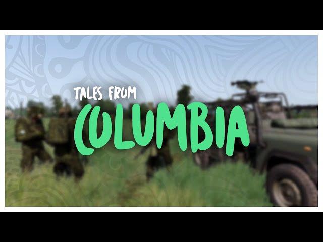 Tales from Columbia | Public Zeus Milsim