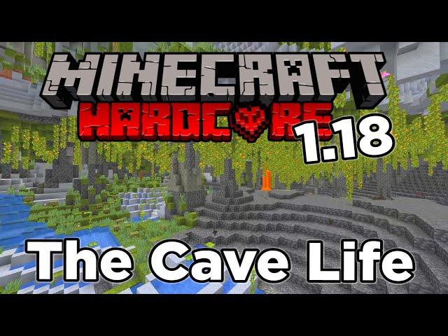 Minecraft 1.18 Hardcore Survival - Ep 1 - Cave Life Below Zero!