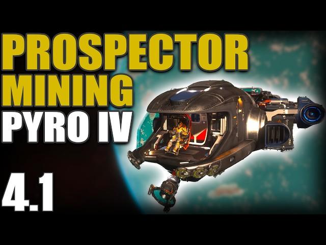 Is Prospector Mining On Pyro lV Worth It In Star Citizen 4.1?