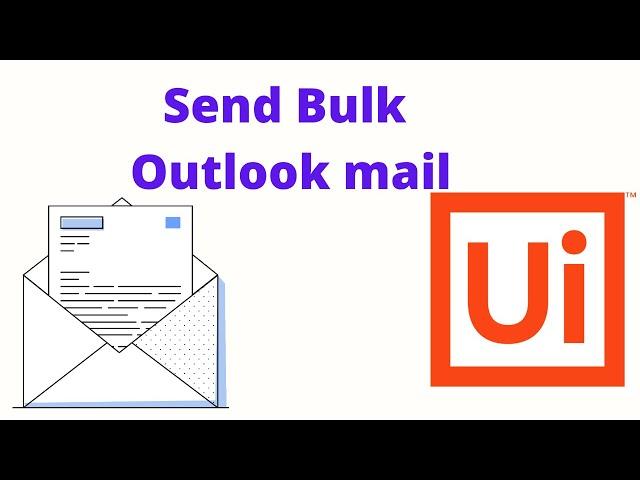 Send Bulk Outlook mails Using UiPath RPA|Datatable,read text file,read csv files in UiPath rpa