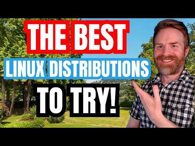 The Best Linux Distributions to try (beginner friendly)