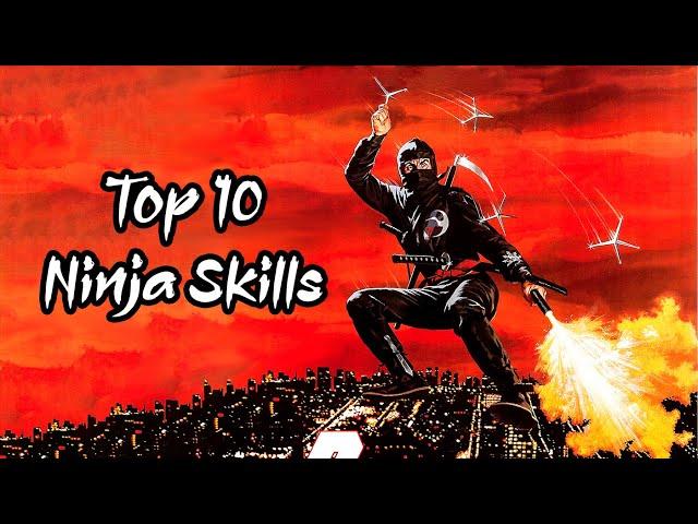 Top 10 Ninja Skills