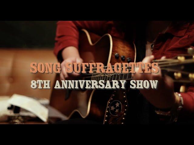 Song Suffragettes 8th Anniversary Show Highlights