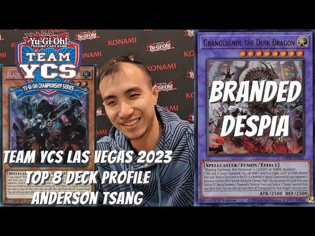 Yugioh Team YCS Las Vegas 2023 Top 8 Deck Profile - Despia Branded - Anderson Tsang